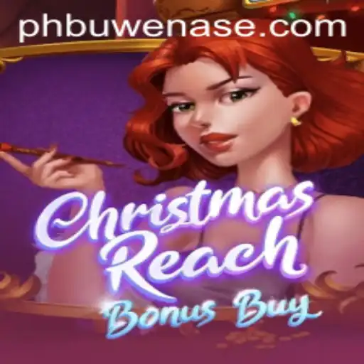 Exploring the Exciting World of ChristmasReachBonusBuy: A Festive Gaming Adventure
